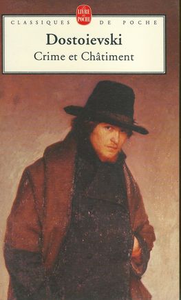CRIME ET CHATIMENT – Dostoievski