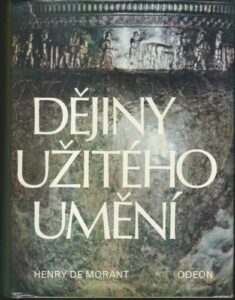 DĚJINY UŽITÉHO UMĚNÍ – Henry de Morant