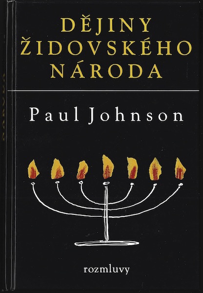 DĚJINY ŽIDOVSKÉHO NÁRODA – Paul Johnson