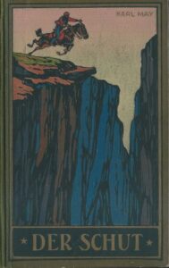 DER SCHUT – Karel May