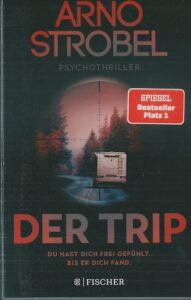 DER TRIP – Arno Strobel