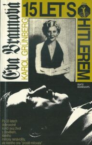 EWA BRAUNOVÁ – 15 LET S HITLEREM