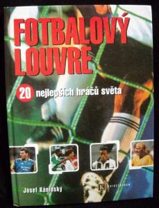 FOTBALOVÝ LOUVRE – Josef Káninský