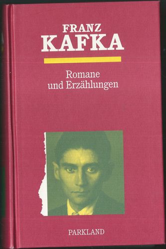 frkaf FRANZ KAFKA – ROMANE UND ERZÄHLUNGEN – Franz Kafka