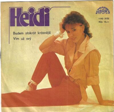 HEIDI – BUDEM STOKRÁT KRÁSNĚJŠÍ / VÍM UŽ SVÝ SP deska