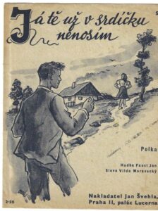 JÁ TĚ UŽ V SRDÍČKU NENOSÍM – Hudba F. Jan