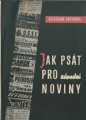 jakpspnovin JAK PSÁT PRO ZÁVODNÍ NOVINY – Vítězslav Pastrňák