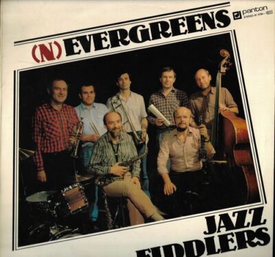 JAZZ FIDDLERS – (N)EVERGREENS LP deska