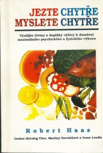 JEZTE CHYTŘE / MYSLETE CHYTŘE – Robert Haas