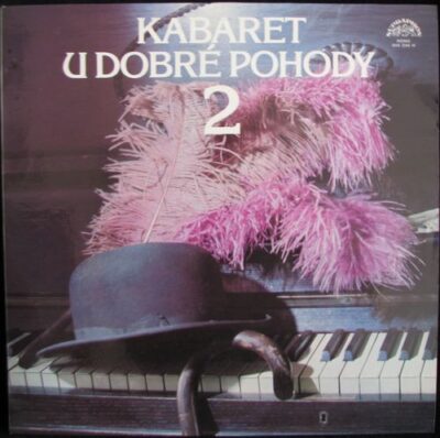 KABARET U DOBRÉ POHODY 2 LP deska