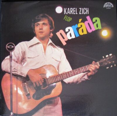 KAREL ZICH – FLOP PARÁDA LP deska