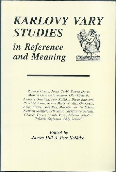 KARLOVY VARY STUDIES IN REFERENCE AND MEANING
