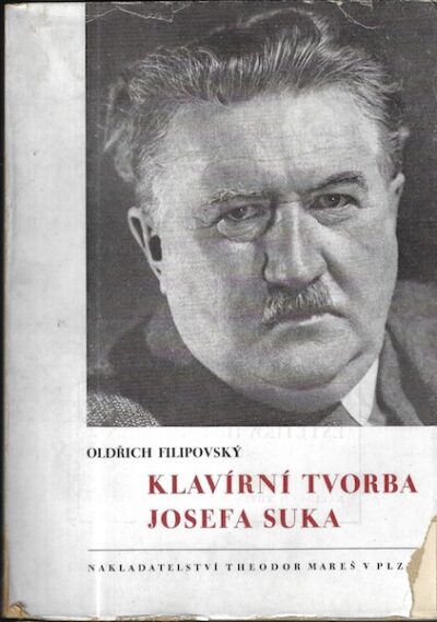 KLAVÍRNÍ TVORBA JOSEFA SUKA – Oldřich Filipovský