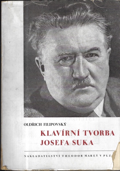 KLAVÍRNÍ TVORBA JOSEFA SUKA – Oldřich Filipovský