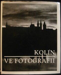 KOLÍN VE FOTOGRAFII – Jiří Procházka