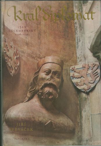 kralslucemr KRÁL DIPLOMAT – Jiří Spěváček