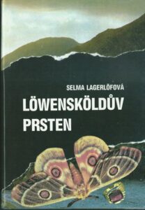 LÖWENSKÖLDŮV PRSTEN – Selma Lagerlfová