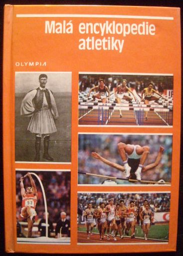 MALÁ ENCYKLOPEDIE ATLETIKY – Kolektiv autorů