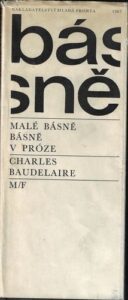 MALÉ BÁSNĚ V PRÓZE – Charles Baudelaire
