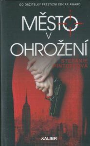 MĚSTO V OHROŽENÍ – Stefanie Pintoffová