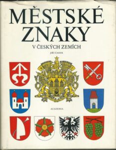 MĚSTSKÉ ZNAKY V ČESKÝCH ZEMÍCH – Jiří Čarek