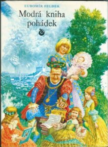 MODRÁ KNIHA POHÁDEK – Ľubomír Feldek