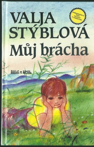 MŮJ BRÁCHA – Valja Stýblová