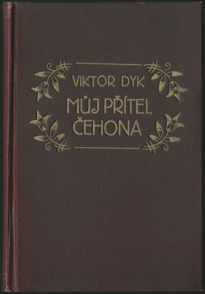 MŮJ PŘÍTEL ČEHONA – Viktor Dyk