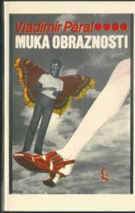 MUKA OBRAZNOSTI – Vladimír Páral