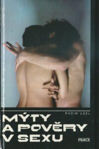 MÝTY A POVĚRY V SEXU – Radim Uzel