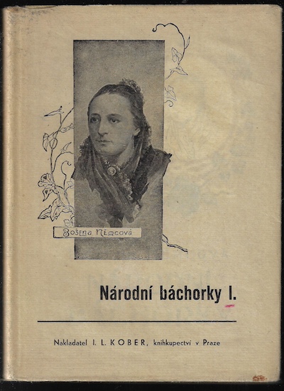 narodbach NÁRODNÍ BÁCHORKY A POVĚSTI I. – Božena Němcová
