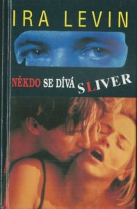 NĚKDO SE DÍVÁ – Ira Levin