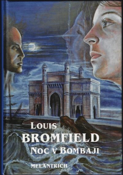 NOC V BOMBAJI – Louis Bromfield