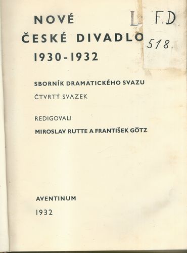 NOVÉ ČESKÉ DIVADLO 1930 - 1932 – detail 1