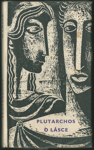 plutarolas O LÁSCE – Plutarchos