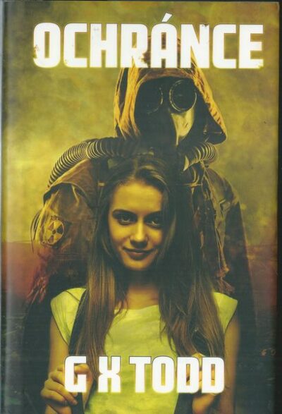 OCHRÁNCE – G. X. Todd