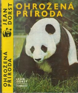 OHROŽENÁ PŘÍRODA – Jean Dorst