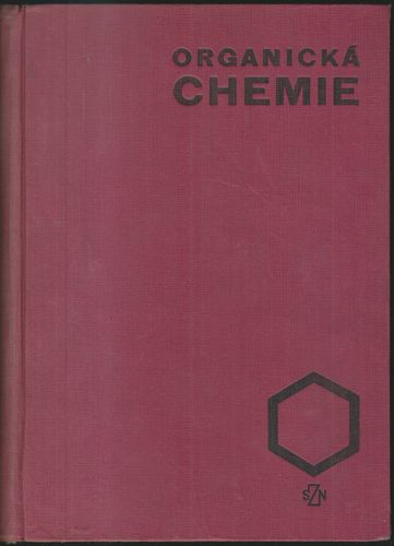 ORGANICKÁ CHEMIE – Kolektiv autorů