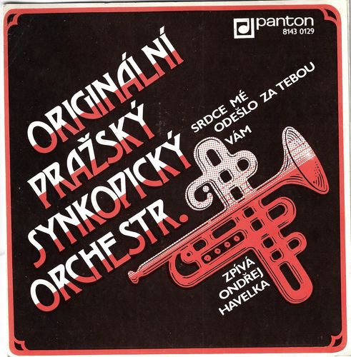 ORIGINÁLNÍ PRAŽSKÝ SYNKOPICKÝ ORCHESTR – SRDCE MÉ ODEŠLO ZA TEBOU / VÁM SP deska