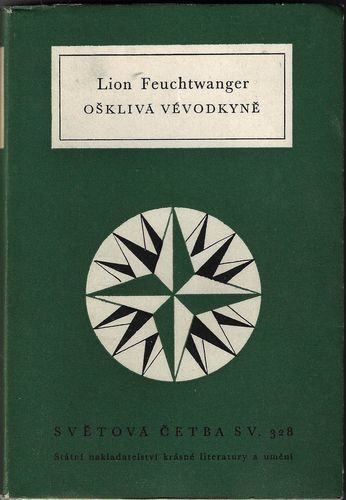 OŠKLIVÁ VÉVODKYNĚ – Lion Feuchtwanger