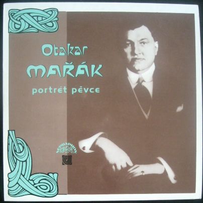 OTAKAR MAŘÁK – PORTRÉT PĚVCE LP deska