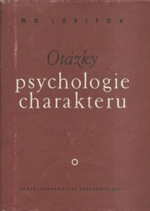 OTÁZKY PSYCHOLOGIE CHARAKTERU – N. D. Levitov