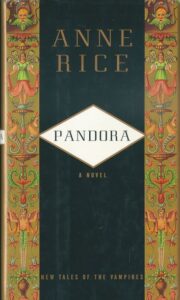 PANDORA – Anne Rice