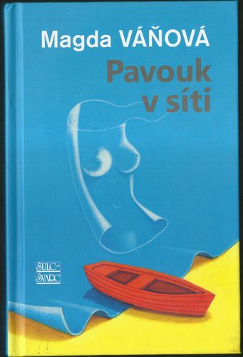 PAVOUK V SÍTI – Magda Váňová