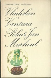 PEKAŘ JAN MARHOUL – Vladislav Vančura
