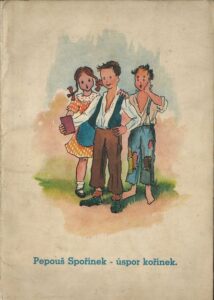 PEPOUŠEK SPOŘÍNEK – ÚSPOR KOŘÍNEK – Josef Kříž
