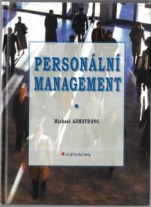 PERSONÁLNÍ MANAGEMENT – Michael Armstrong
