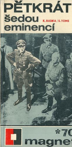mag70petkrat PĚTKRÁT ŠEDOU EMINENCÍ