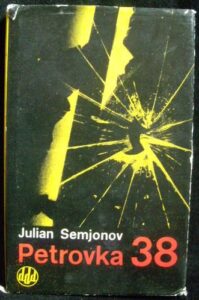 PETROVKA 38 – Julian Semjonov