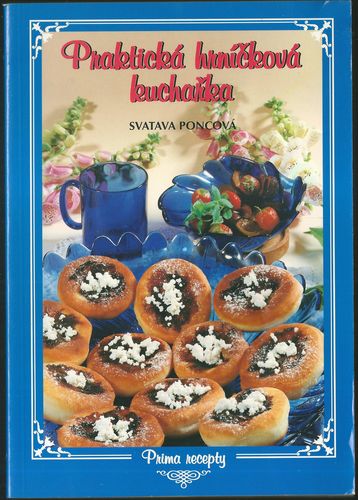 PRAKTICKÁ HRNÍČKOVÁ KUCHAŘKA – Svatava Poncová